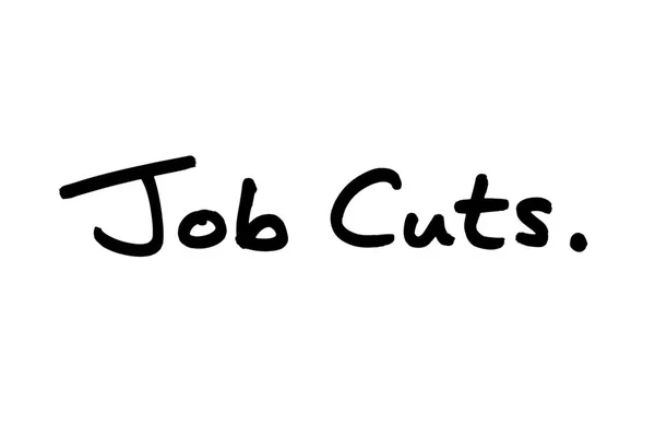 Job Cuts Handskrivet Vit Bakgrund — Stockfoto