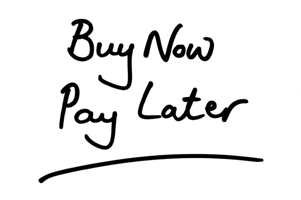 Buy Now Pay Daha Sonra Beyaz Arka Planda Yazısıyla Yazılmış — Stok fotoğraf