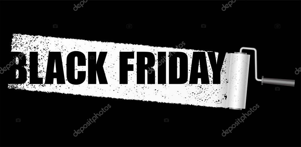 Black Friday Sale Banner With A White Paint Roller Background. Vector Illustration Isolated On A Black Background. 