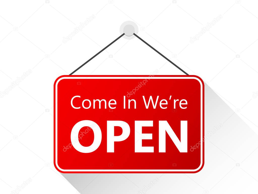 Come In, We're Open Vector Sign Illustration