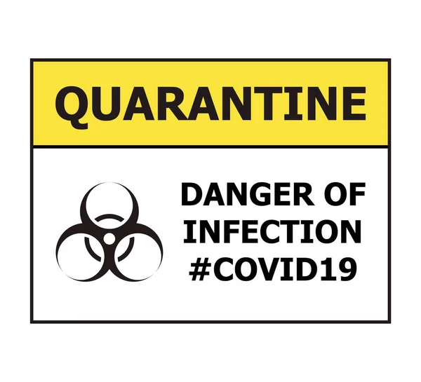 Quarentena Sinal Amarelo Perigo Infecção Surto Coronavírus Covid Ilustração Vetor —  Vetores de Stock
