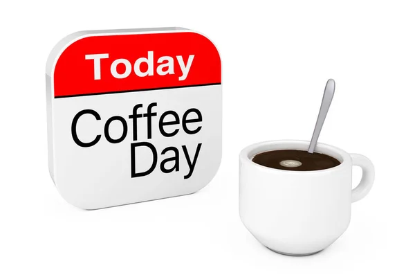 Сегодня Икона Кофе День Около Чашки Кофе Белом Фоне Рендеринг — стоковое фото