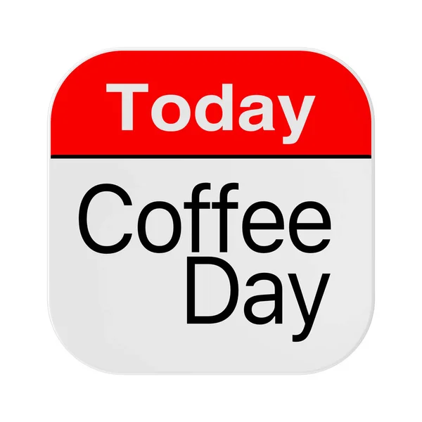 Today Coffee Day Icon White Background Rendering — Stock Photo, Image