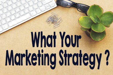 Pazarlama stratejiniz? kavramı