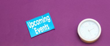 Writing note showing Upcoming Events. Business photo showcasing the approaching planned public or social occasions Alarm clock  clipart