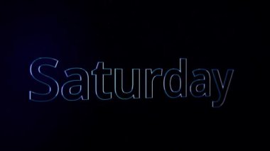 Animasyon Cumartesi. Cumartesi günü siyah arka plan dinamik animasyon word'ün. Cumartesi sözcüğün harflerini kontur rengini