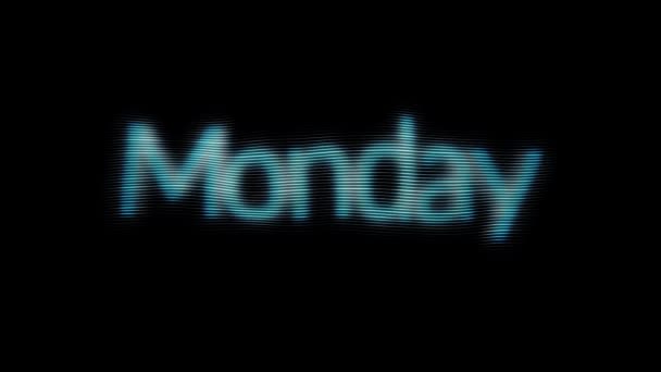 The word Monday on black screen with digital noise and glitches. Animation. Light blue letters shimmering and blinking on black background, days of week. — Stock Video