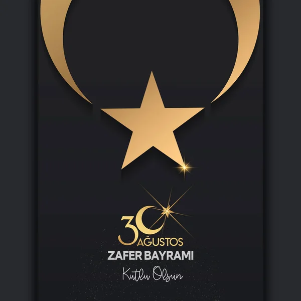 30 Ağustos Zafer Bayrami Zafer Günü Türkiye. Tercümesi: 30 Ağustos 'ta Türkiye' de zafer ve Ulusal Gün kutlandı. (Türkçe: 30 Agustos Zafer Bayrami Kutlu Olsun) Tebrik kartı şablonu.