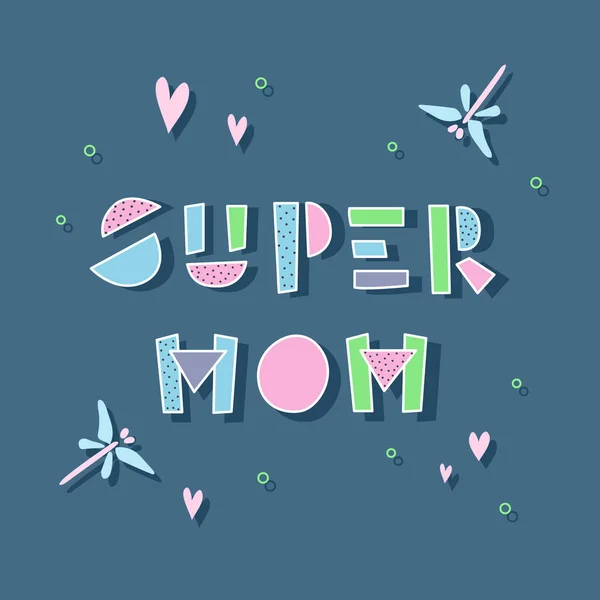 Cute Ilustrasi Untuk Hari Ibu Dengan Frase Super Mom Fonta - Stok Vektor