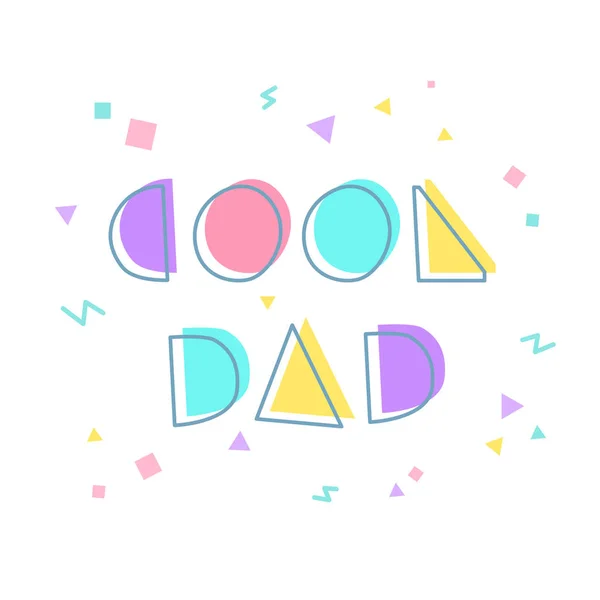 Cool Illustratie Voor Vaderdag Met Inscriptie Cool Papa Geometrische Stijl — Stockvector