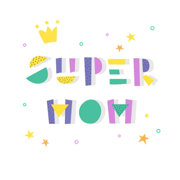 Cute Ilustrasi Untuk Hari Ibu Dengan Frase Super Mom Fonta - Stok Vektor