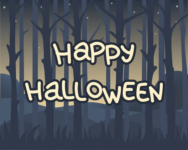 Happy Halloween Pozdrowienie Plakat Lub Pocztówkę Nocy Lesie Tle — Wektor stockowy