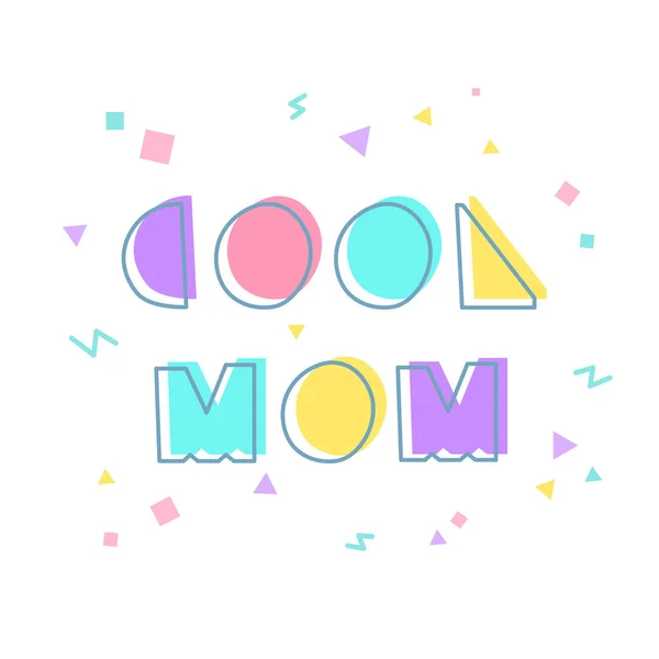 Ilustrasi Yang Keren Untuk Hari Ibu Dengan Tulisan Cool Mom - Stok Vektor