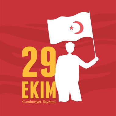 29 ekim Cumhuriyet Bayrami kutlu olsun, Türkiye Cumhuriyeti Günü, bayrak tutan adam