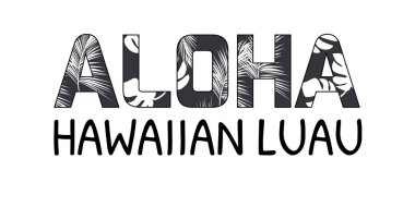 Aloha Hawaii yazı. Aloha T-Shirt Tasarım. Afiş, el ilanı, sunu için en iyi yaratıcı tasarım. Vektör arka plan.