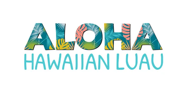 Aloha Hawaje Napis Aloha Projektowanie Shirt Najlepszy Projekt Creative Plakat — Wektor stockowy