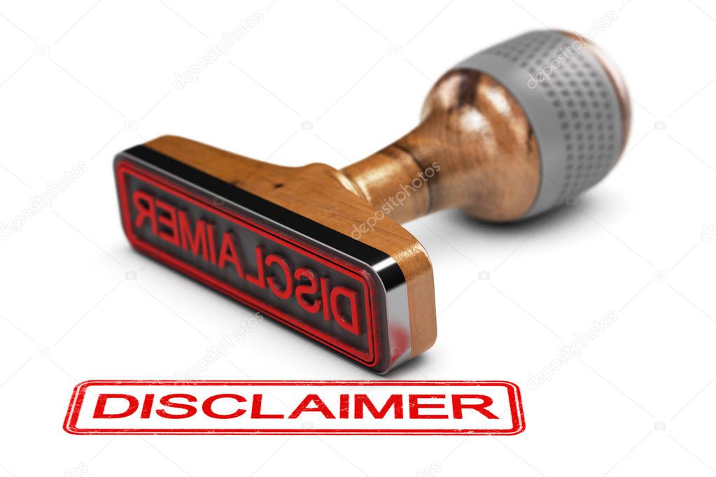 3D illustration of a rubber stamp with the word disclaimer stamped over white background.