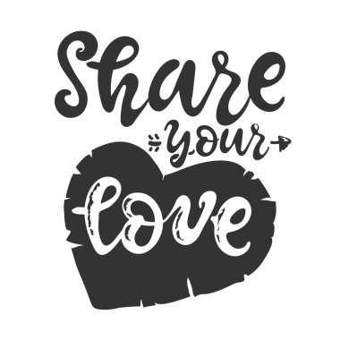 Senin aşk paylaşın. Elle çizilmiş romantik teklif ilham verici yazı hat ifade, isolated.white siyah. Tipografi poster, Hediyelik tebrik kartı, web afiş, yazdırma, Sevgililer günü. Vektör.