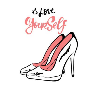 Güzel ayakkabıları vektör el çekilmiş moda kroki. Beyaz zemin üzerinde izole öğesi. Moda vektör çizim. Fırça yazı. Kadınlar Günü için teklif Yourself.motivating seviyorum