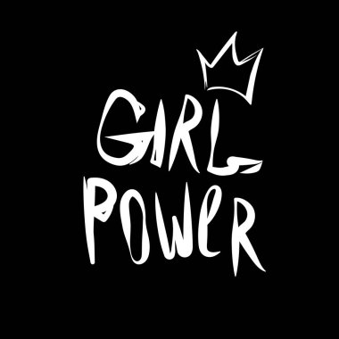 Kız güç vektörü. Kadın motivasyon sloganı. Tişörtler, posterler, kartlar için yazıt. siyah beyaz