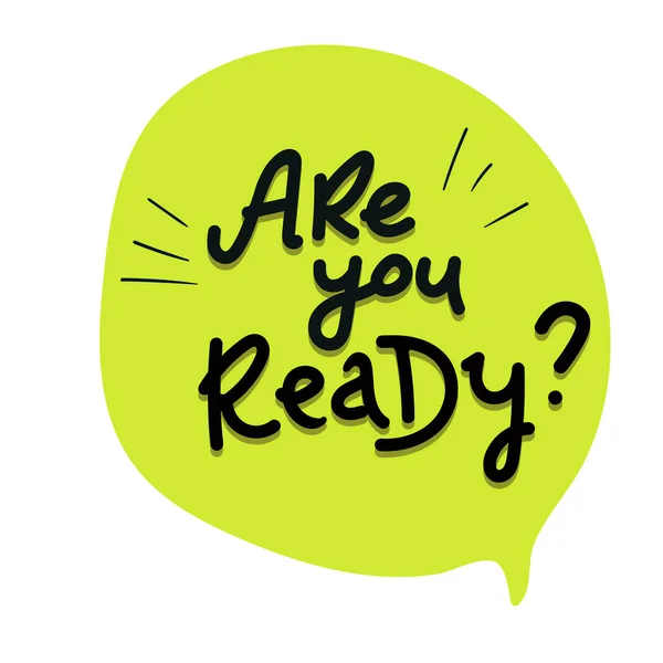 100,000 Are you ready Vector Images | Depositphotos