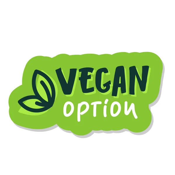 Vegane Option, Schriftzug Food Logo Emblem Symbol Vektordesign. Aufkleber Logo isoliert weißen Hintergrund. Grüne Blätter Gesundes frisches Licht Öko-Vegetarier 100 natürliche rohe Veganer essen saubere Erde — Stockvektor