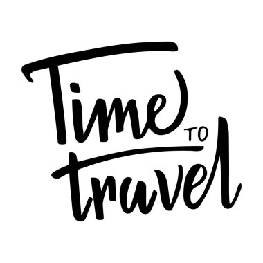 Seyahat yaşam tarzı motivasyonel ifade. Yaz tatili kompozisyon yazı fırça beyaz arka plan üzerinde izole. Baskı, poster, tişört ve diğer giyim ve tebrik kartı. 