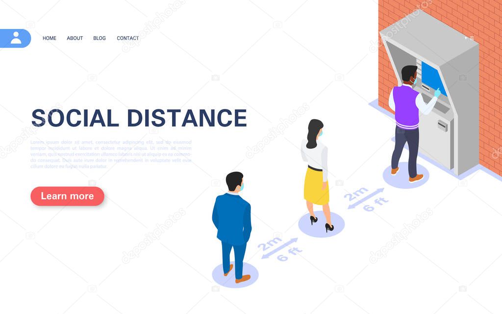 The concept of social distance. People stand in line to withdraw money atm at a safe distance. Prevention of the spread of coronavirus infection COVID - 19.