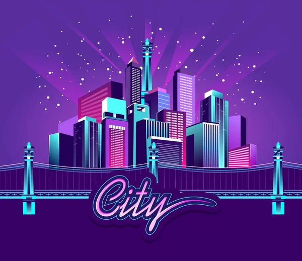 Wektor Ilustracja Neon Kolorowe Miasto Nocą Oświetlenie Elektryczne Brzegu Mostu — Wektor stockowy