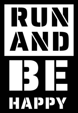 Koş ve mutlu bir resim ol.