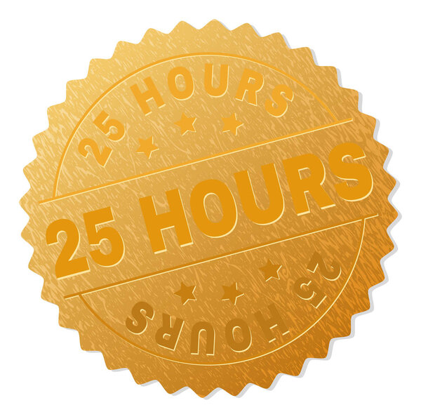 Gold 25 HOURS Medal Stamp