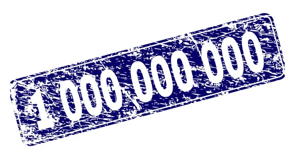 Grunge 1 000 000 000 Sello de rectángulo redondeado enmarcado — Vector de stock