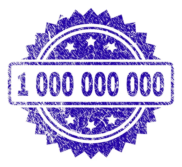 Grunge 1 000 000 000 Sello de sello — Vector de stock
