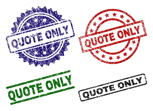 Quote Only Seal Stamps Corroded Style Black Green Red Blue — Stock Vector