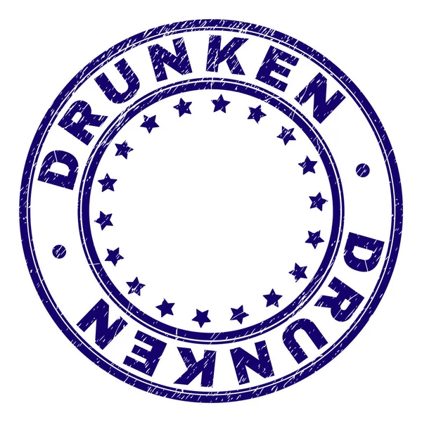 Grunge texturizado DRUNKEN selo redondo —  Vetores de Stock