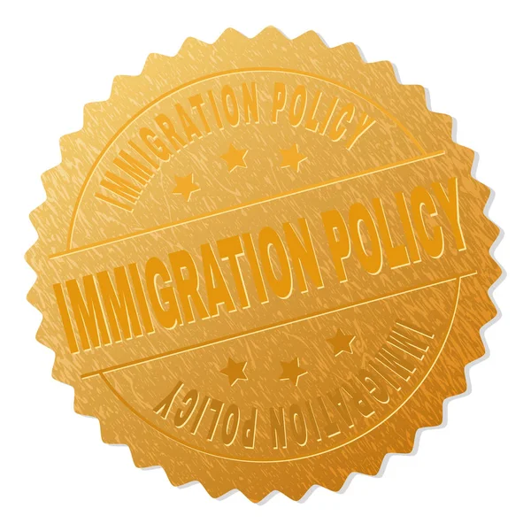 Golden IMMIGRATION POLICY Medallion Stamp — Stock Vector