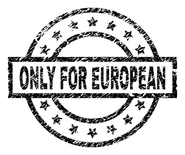 Grunge kuvioitu VAIN EUROOPAN leimasinetti — vektorikuva