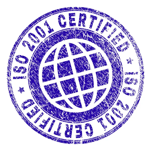 Scratched Textured ISO 2001 CERTIFIED Stamp Seal — Stock Vector
