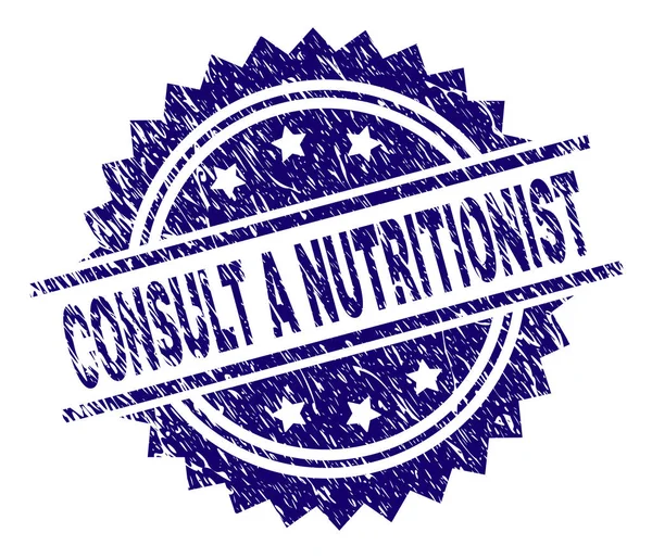 Scratched Textured CONSULT A NUTRITIONIST Stamp Seal — Stock Vector