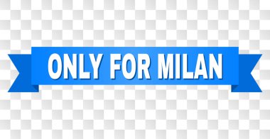 Mavi bant ile yalnızca Milan metin için