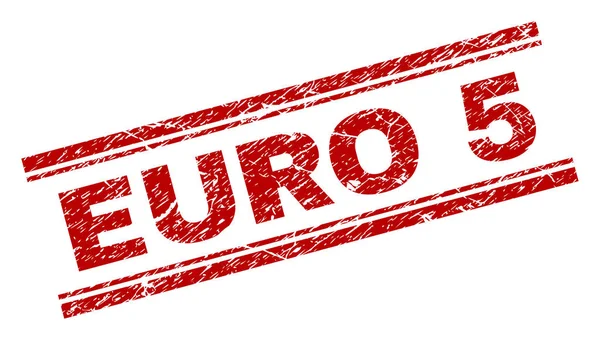Selo de carimbo EURO 5 texturizado riscado —  Vetores de Stock