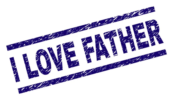 Porysowana teksturowanej I pieczęć pieczęć miłości Ojca — Wektor stockowy