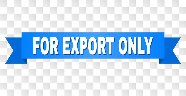 Blå tejp med för Export endast Text — Stock vektor