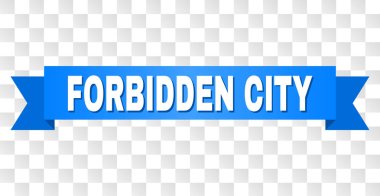 Yasak Şehir açıklamalı mavi şerit