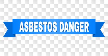 Mavi bant asbest tehlike açıklamalı alt yazılı