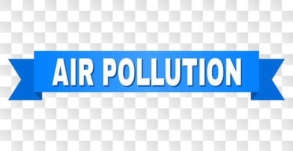 Blue Ribbon with AIR POLLUTION Title