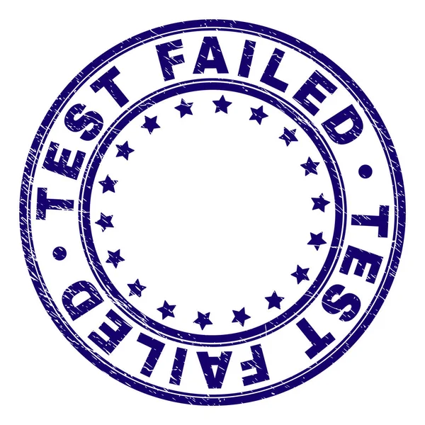 Graffiato testurizzato TEST FAILED rotonda timbro guarnizione — Vettoriale Stock