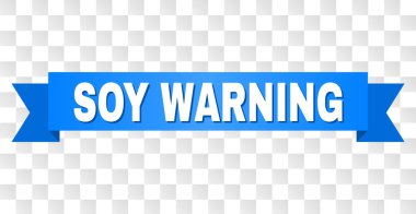 Mavi kurdele ile soya uyarı metni