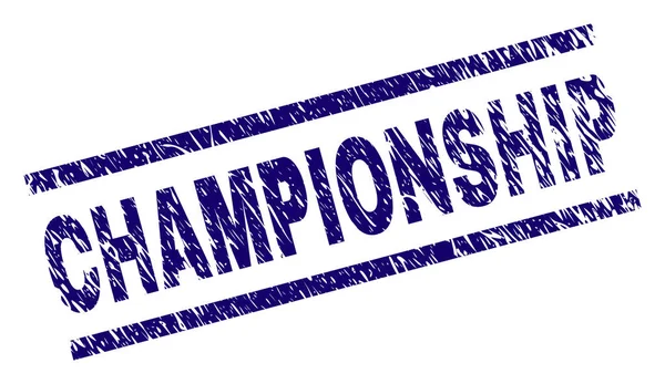 Sello de sello de CHAMPIONSHIP con textura grunge — Vector de stock