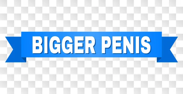 Belang Biru dengan Teks PENIS BIGGER - Stok Vektor